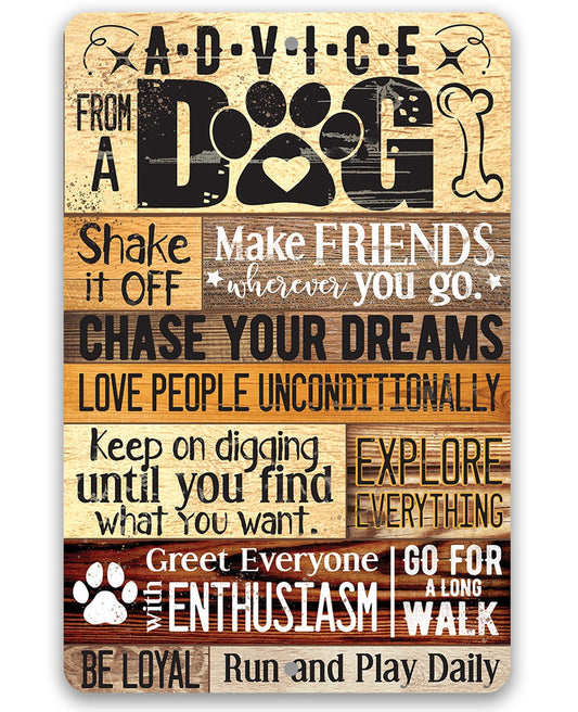 Advice From A Dog - Metal Sign Metal Sign Lone Star Art