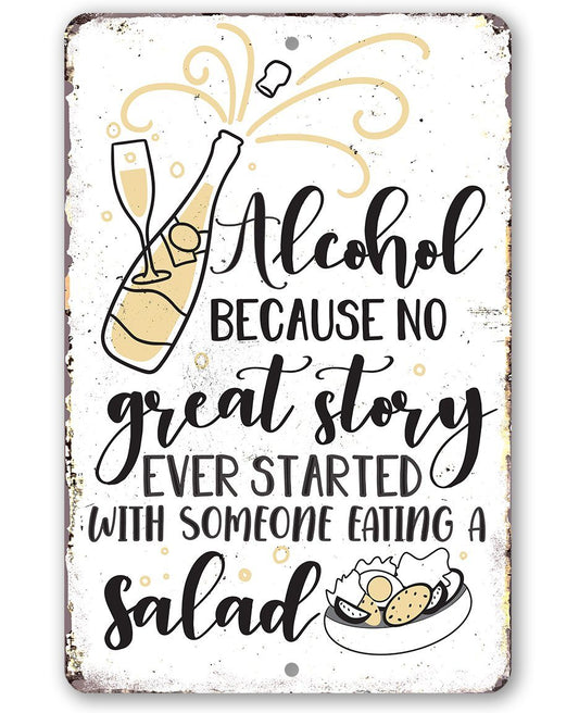 Alcohol No Great Story - Metal Sign | Lone Star Art.