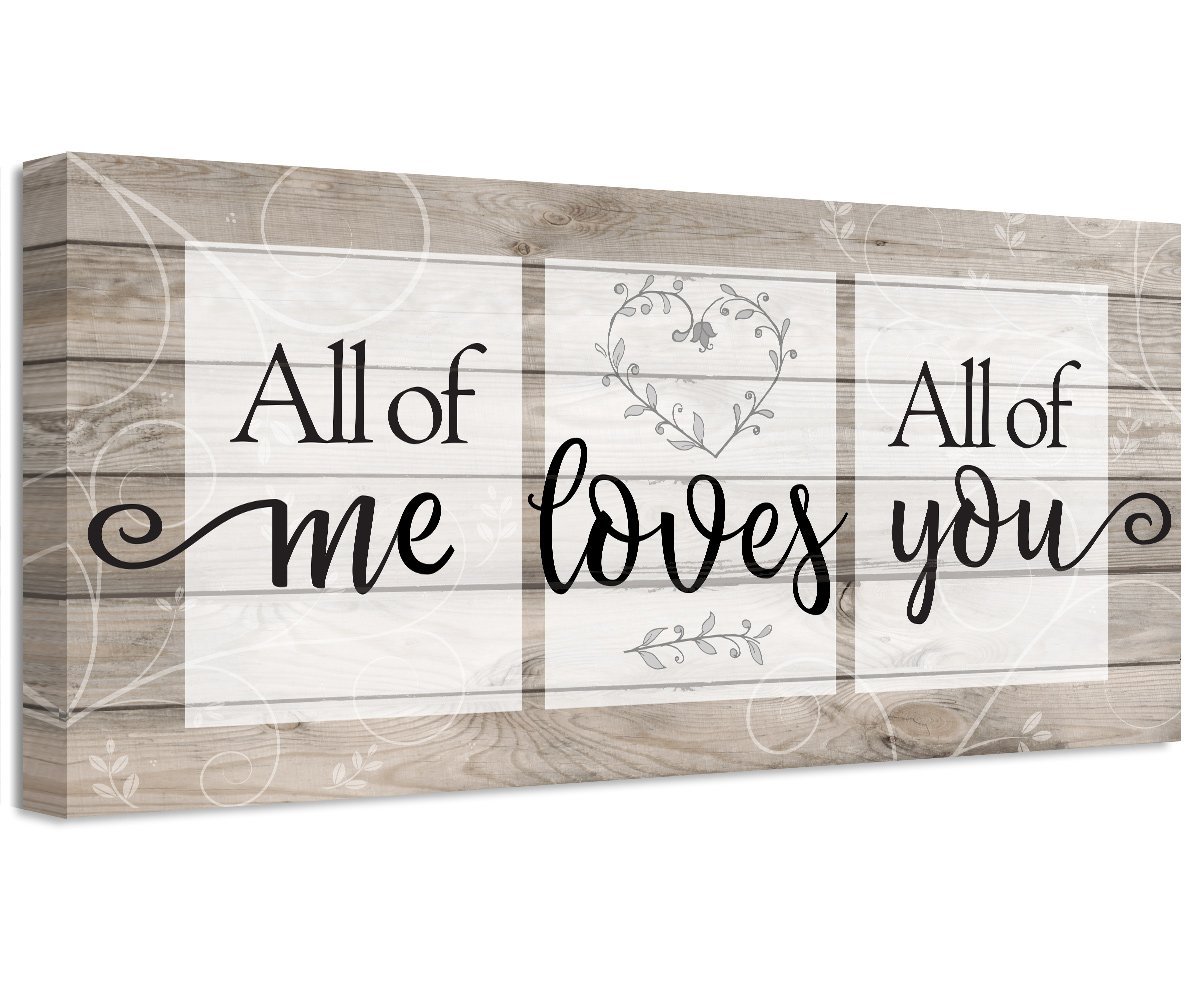 All Of Me Loves All Of You - Canvas | Lone Star Art.