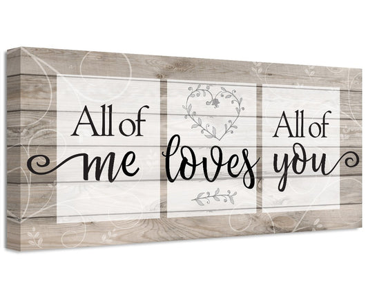 All Of Me Loves All Of You - Canvas | Lone Star Art.