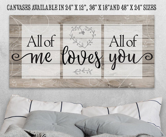 All Of Me Loves All Of You - Canvas | Lone Star Art.