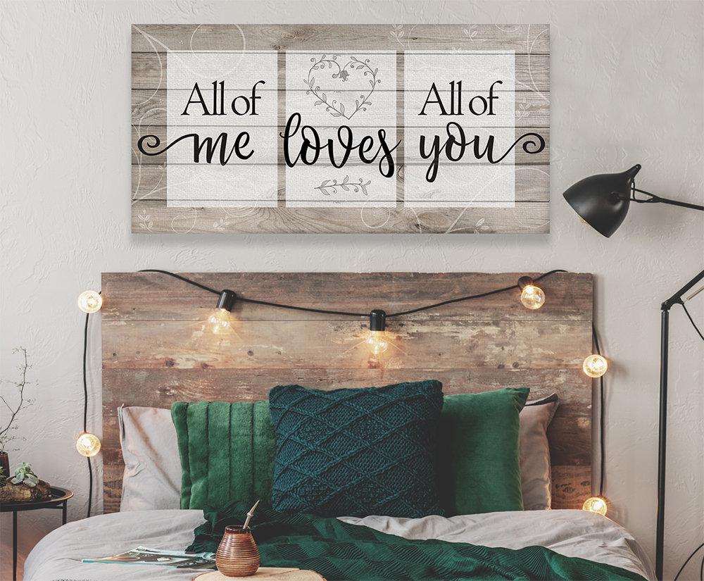 All Of Me Loves All Of You - Canvas | Lone Star Art.