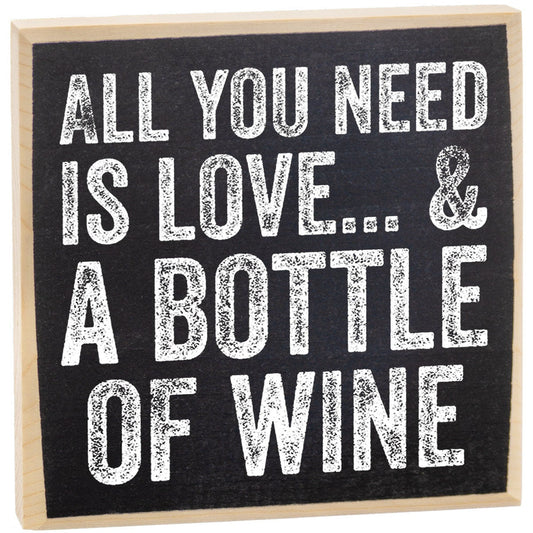 All You Need is Love and a Bottle of Wine - Wooden Sign Wooden Sign Lone Star Art 