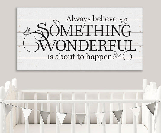 Always Believe - Canvas | Lone Star Art.