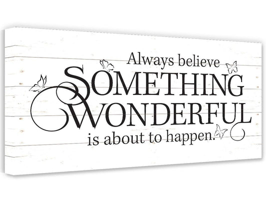 Always Believe - Canvas | Lone Star Art.