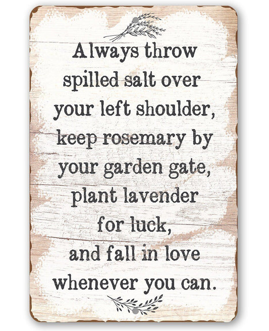 Always Throw Spilled Salt - Metal Sign | Lone Star Art.