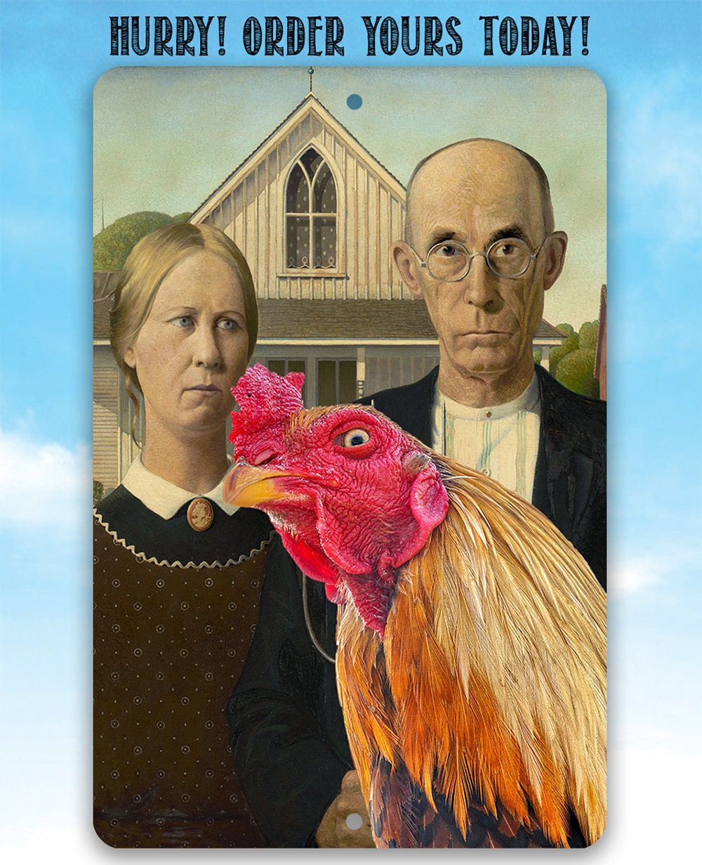 American Gothic Painting - Interrupted by Rooster - Metal Sign Metal Sign Lone Star Art 