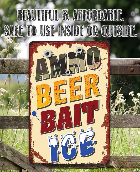 Ammo, Beer, Bait, and Ice - Metal Sign Metal Sign Lone Star Art