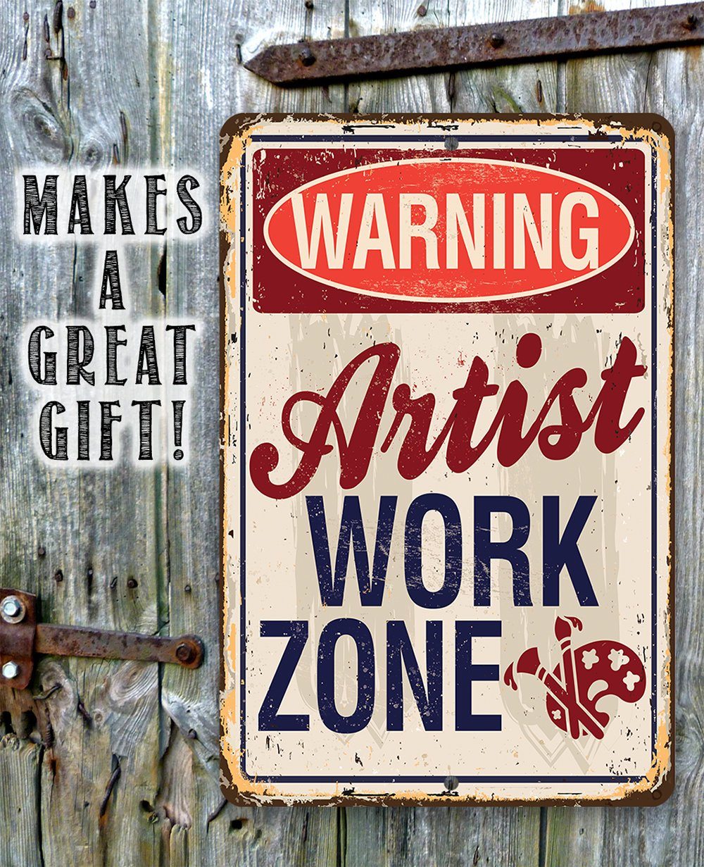 Artist Work Zone - Metal Sign | Lone Star Art.