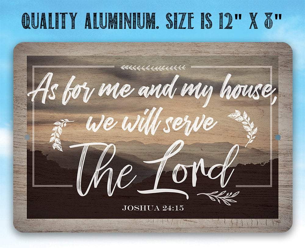 As For Me And My House - Metal Sign | Lone Star Art.