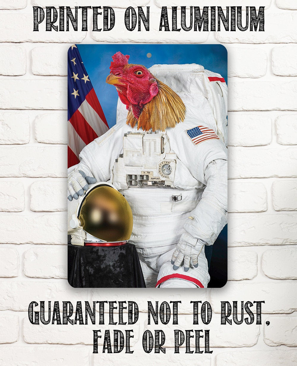 Astronaut Major Cluck Up - Metal Sign Lone Star Art 