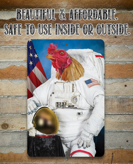 Astronaut Major Cluck Up - Metal Sign Lone Star Art