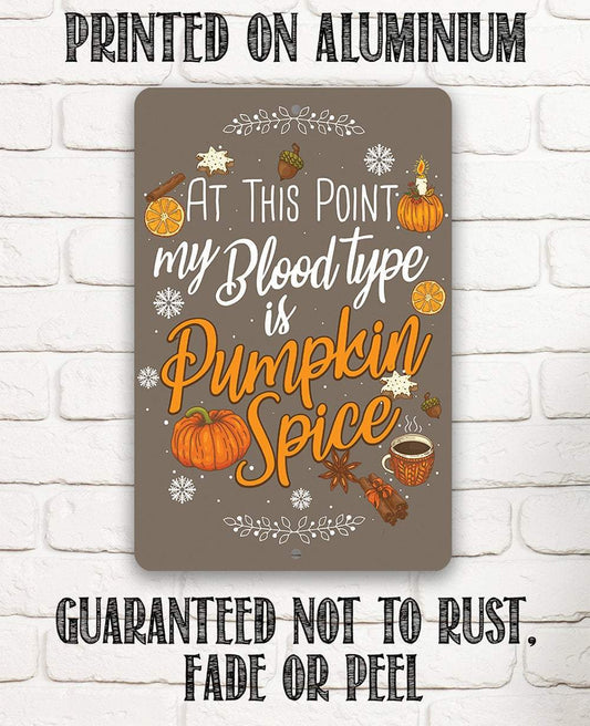 At This Point Pumpkin Spice - Metal Sign | Lone Star Art.