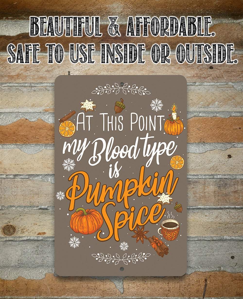 At This Point Pumpkin Spice - Metal Sign | Lone Star Art.