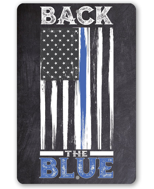 Back The Blue - Metal Sign | Lone Star Art.