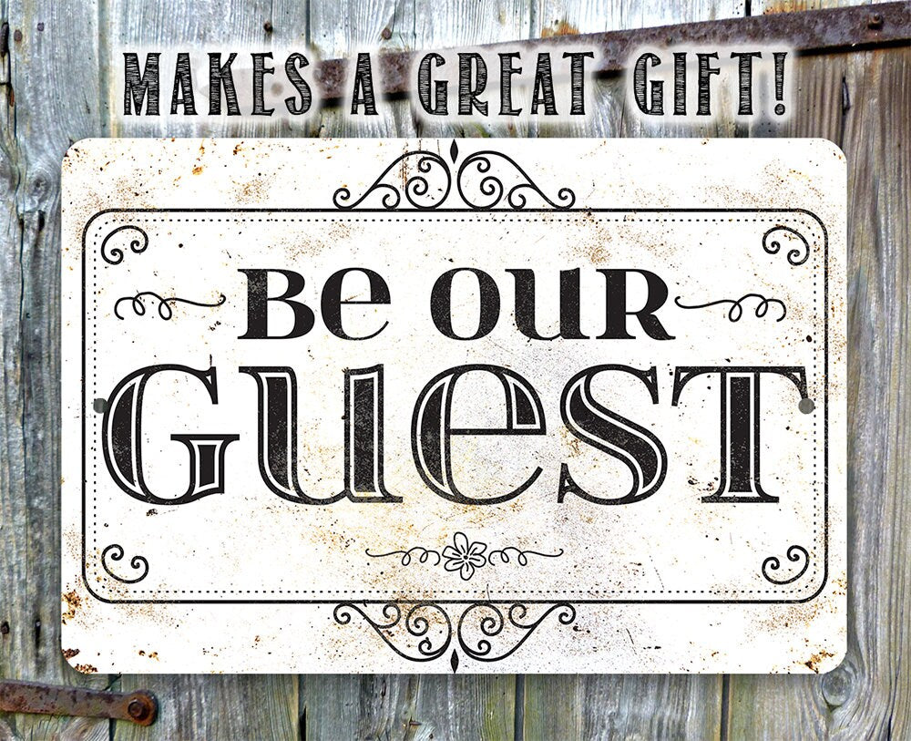Be Our Guest - Metal Sign Metal Sign Lone Star Art 