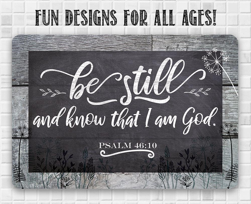 Be Still And Know - Metal Sign | Lone Star Art.