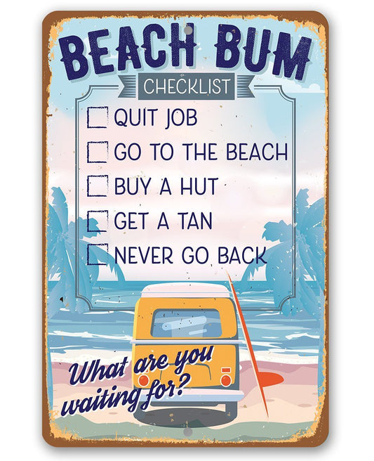Beach Bum Checklist - Metal Sign | Lone Star Art.
