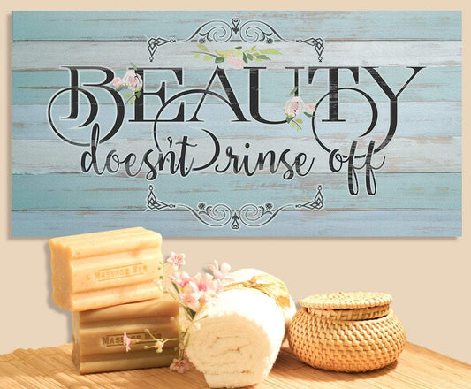 Beauty Doesn't Rinse - Canvas | Lone Star Art.