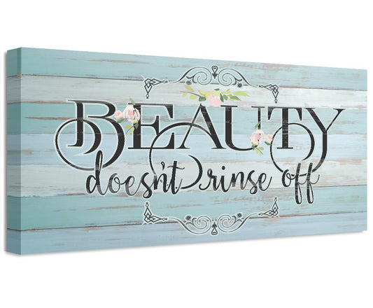 Beauty Doesn't Rinse - Canvas | Lone Star Art.