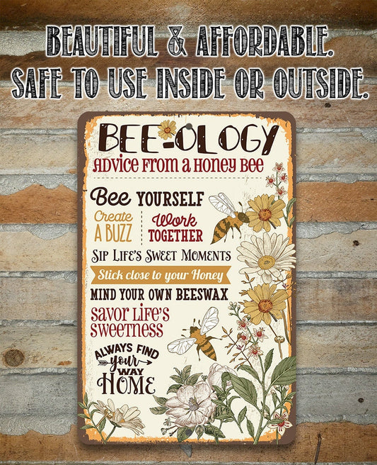 BEE-ology, Advice From a Honey Bee - Metal Sign Lone Star Art
