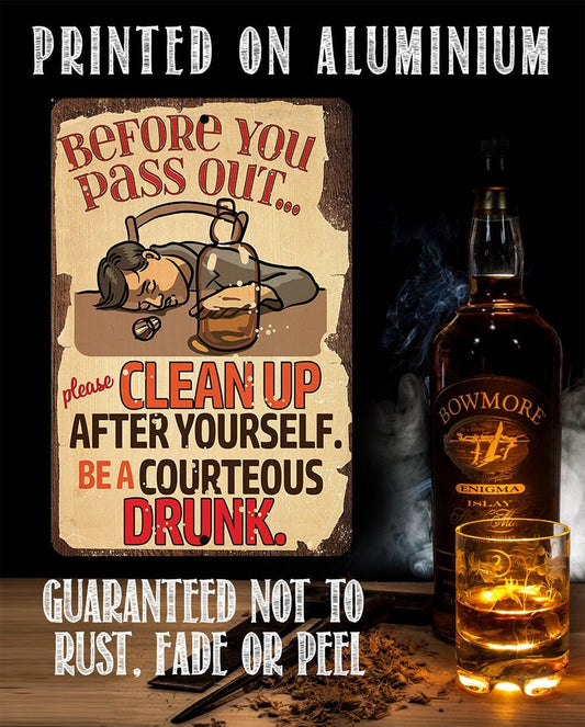 Before You Pass Out, Please Clean Up - Metal Sign Metal Sign Lone Star Art