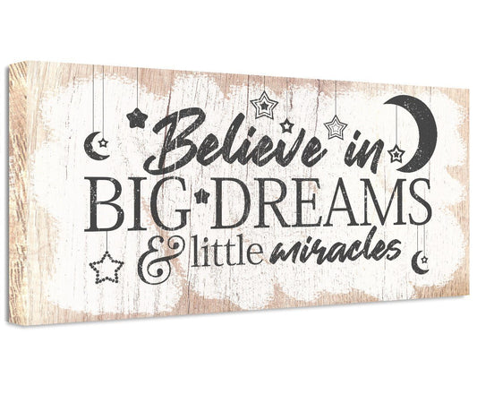 Believe In Big Dreams - Canvas | Lone Star Art.