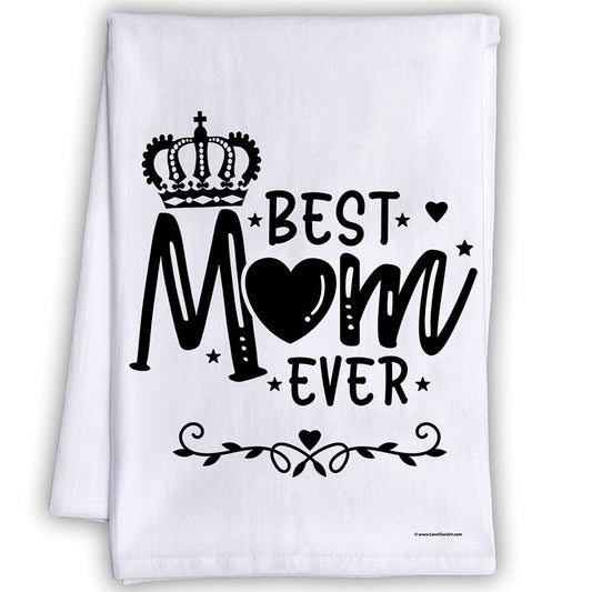 Best Mom Ever - Tea Towel Tea Towel Lone Star Art