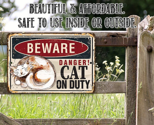 Beware, Danger! Cat on Duty - Metal Sign Metal Sign Lone Star Art