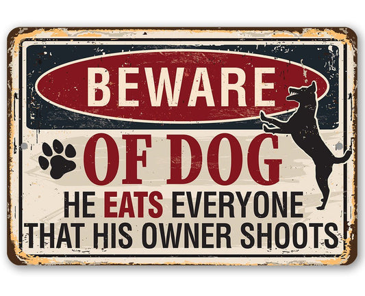 Beware of Dog - Metal Sign | Lone Star Art.