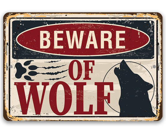 Beware of Wolf - Metal Sign Metal Sign Lone Star Art