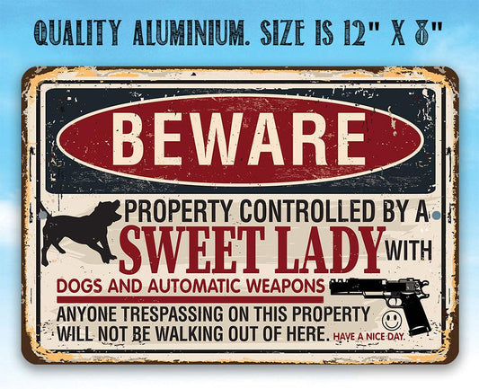 Beware Sweet Lady - Metal Sign | Lone Star Art.