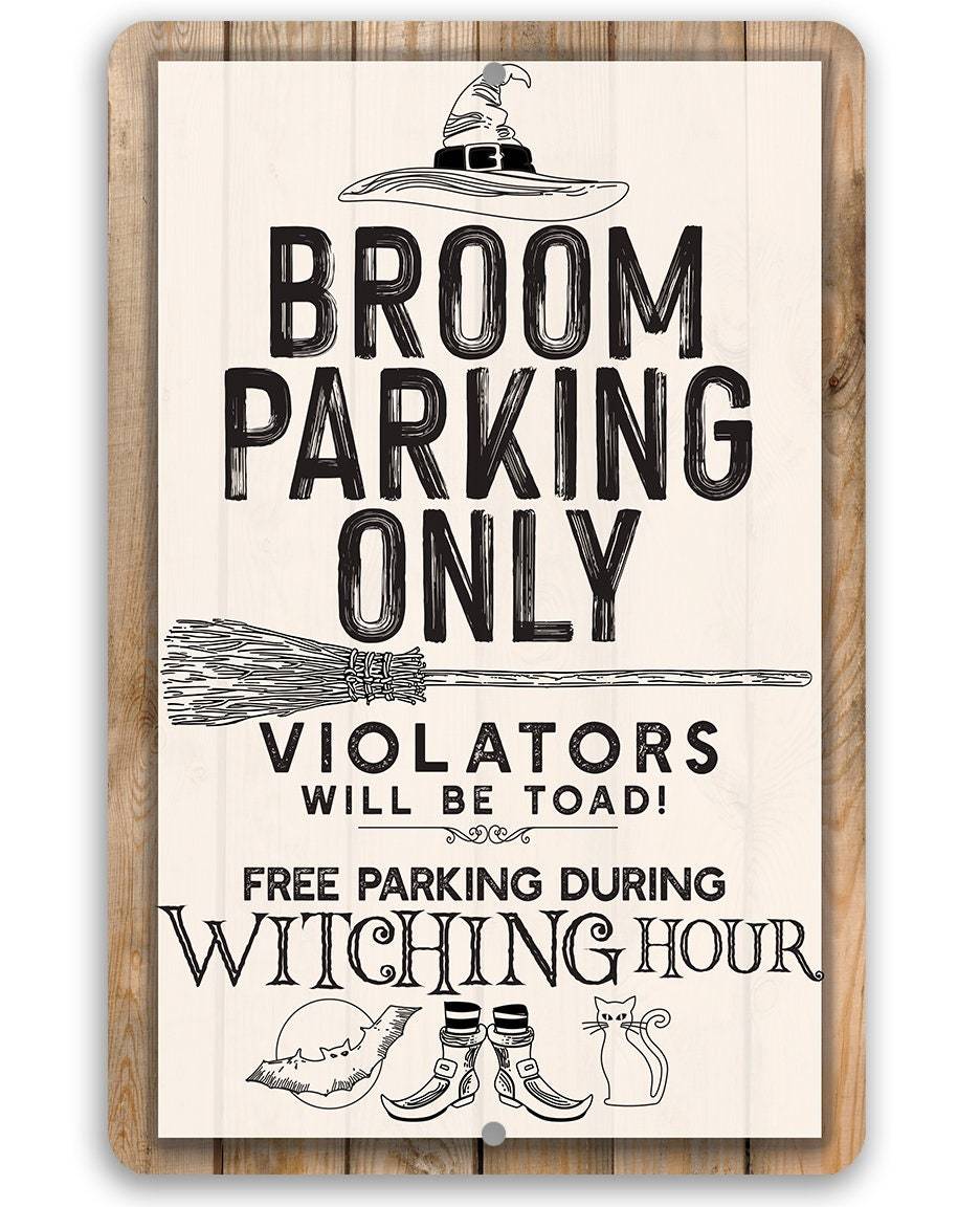 Broom Parking - Metal Sign | Lone Star Art.