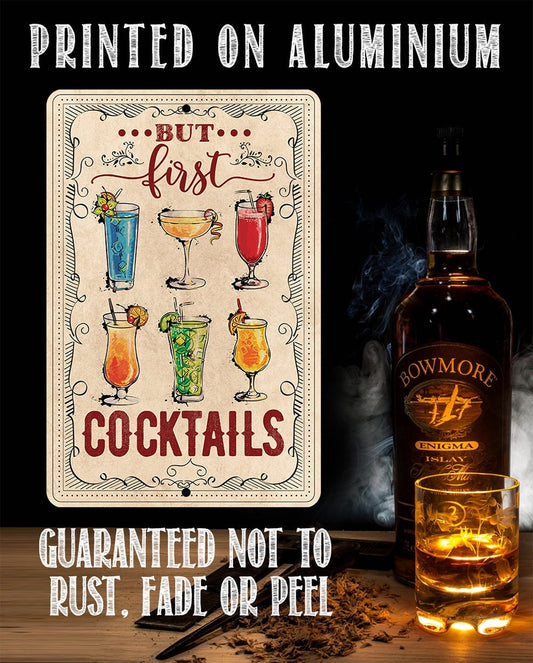 But First Cocktails - Metal Sign Metal Sign Lone Star Art