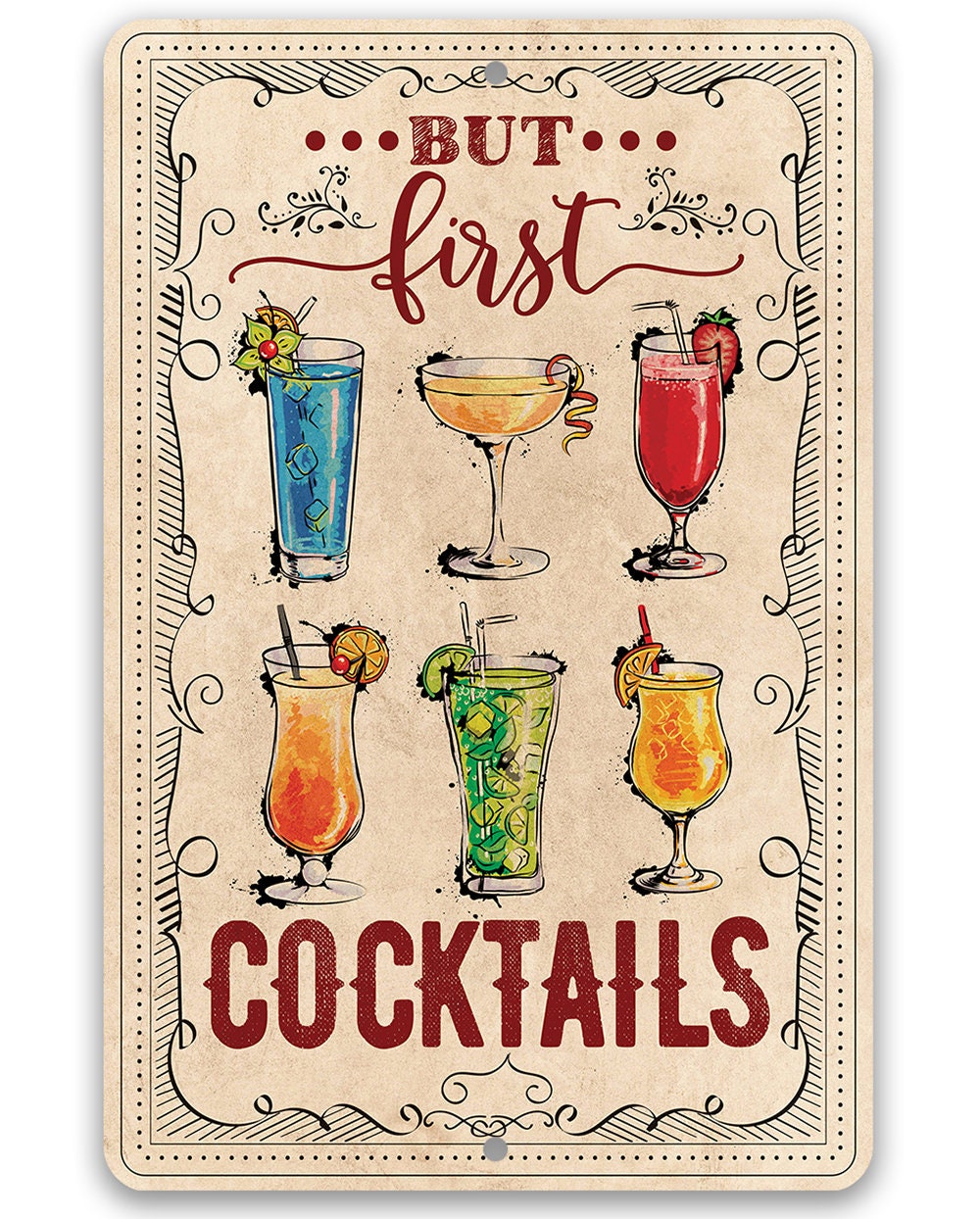 But First Cocktails - Metal Sign Metal Sign Lone Star Art 