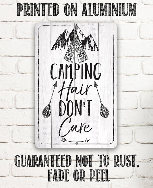 Camping Hair Don't Care - Metal Sign | Lone Star Art.