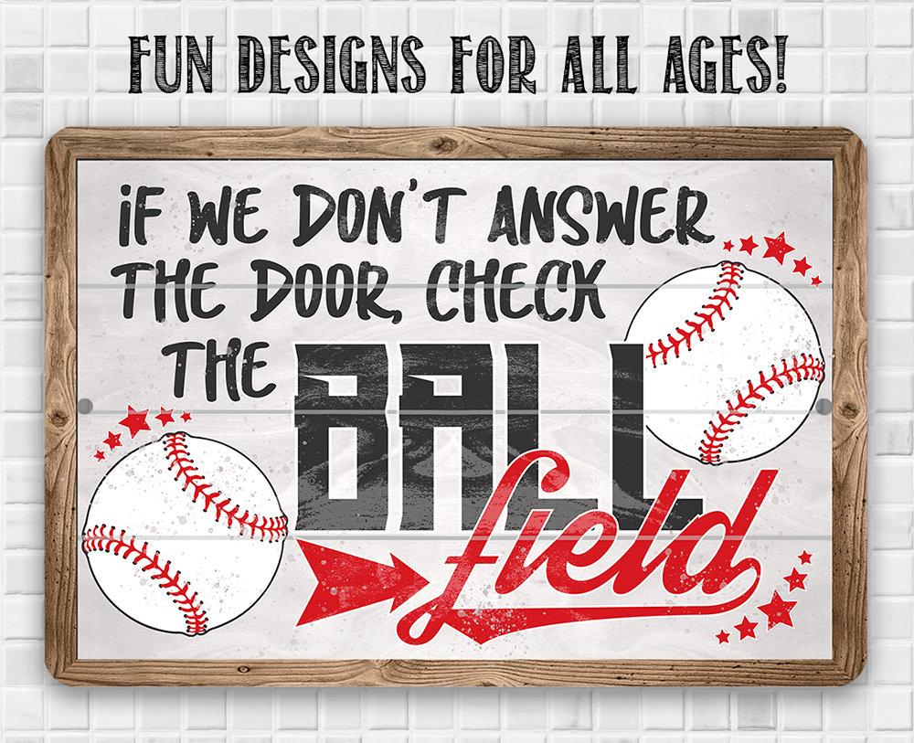 Check The Ball Field - Metal Sign | Lone Star Art.