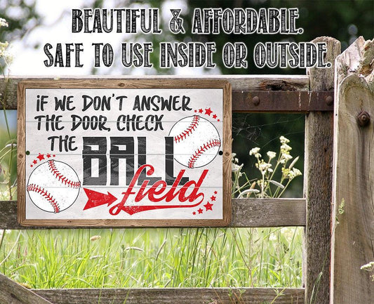 Check The Ball Field - Metal Sign | Lone Star Art.