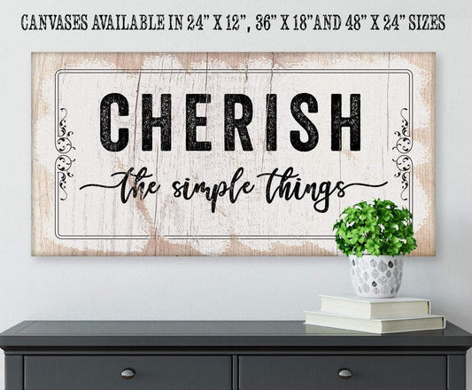 Cherish The Simple Things - Canvas | Lone Star Art.