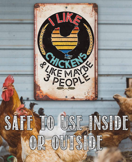 I Like Chickens - Metal Sign | Lone Star Art.