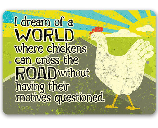 Chicken Cross The Road - Metal Sign | Lone Star Art.