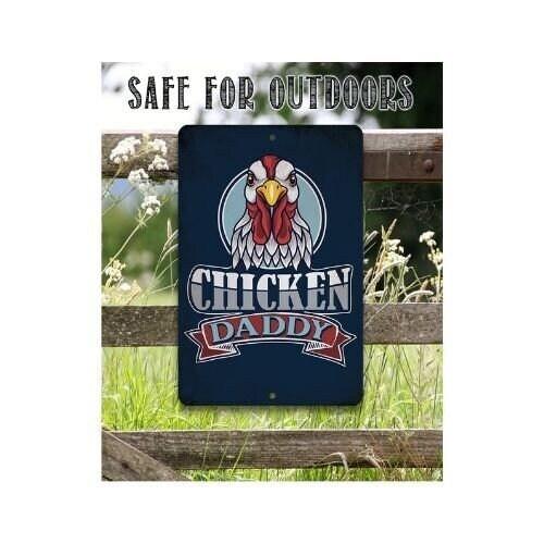 Chicken Daddy - Metal Sign | Lone Star Art.