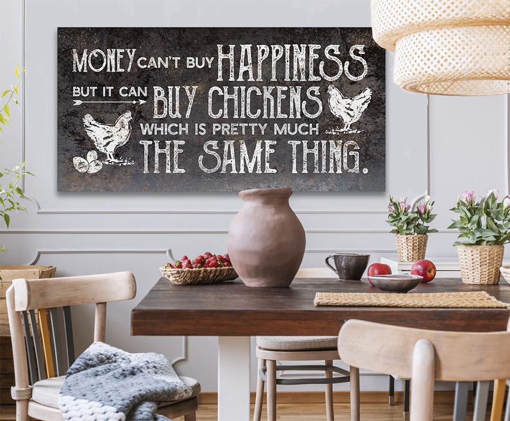 Chickens Money Can't Buy Happiness - Canvas | Lone Star Art.