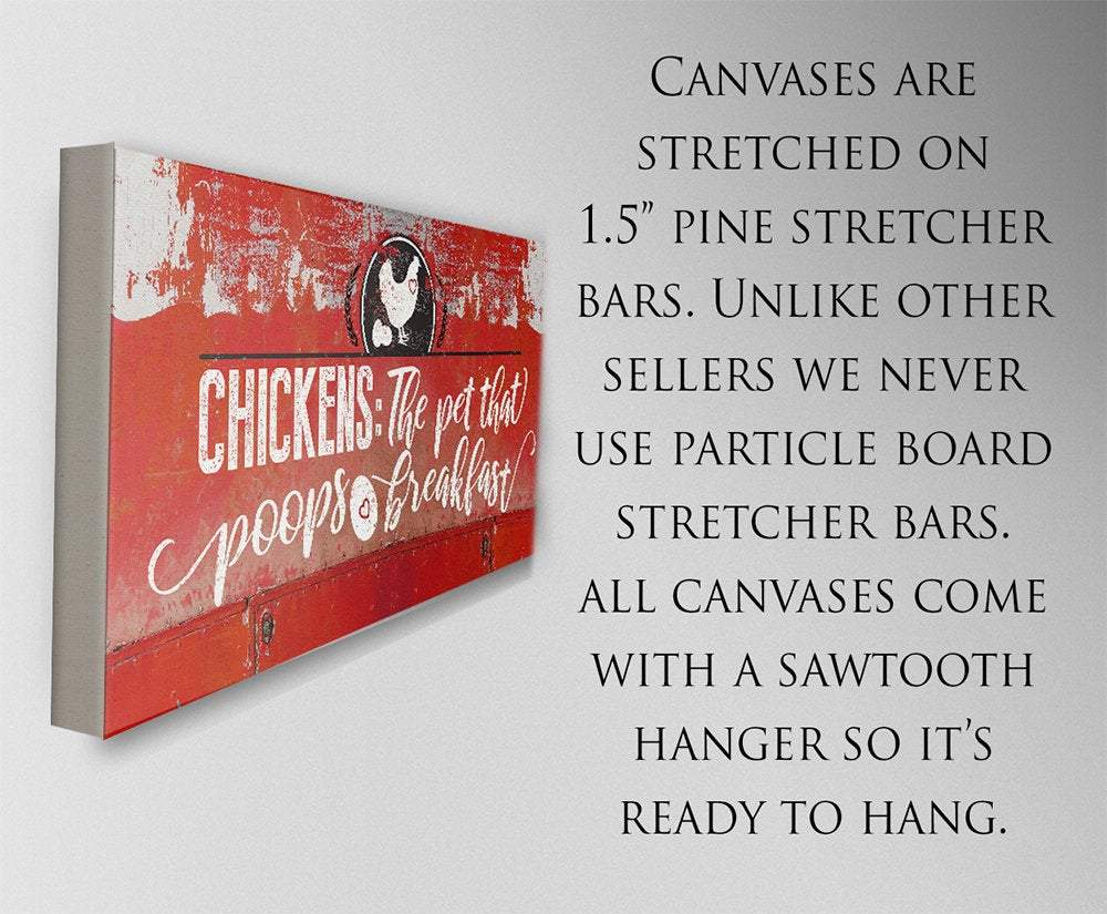Chickens The Pet That Poops - Canvas | Lone Star Art.