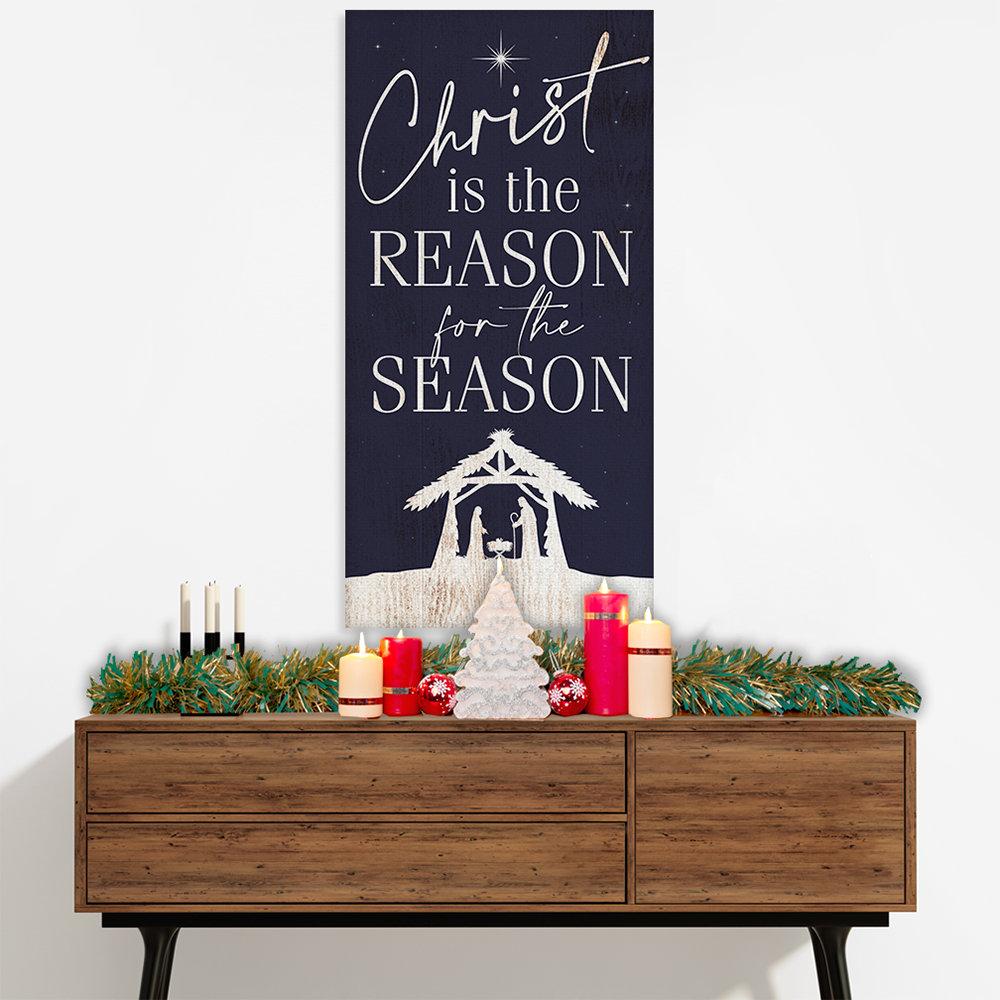 Christ Is The Reason - Canvas | Lone Star Art.