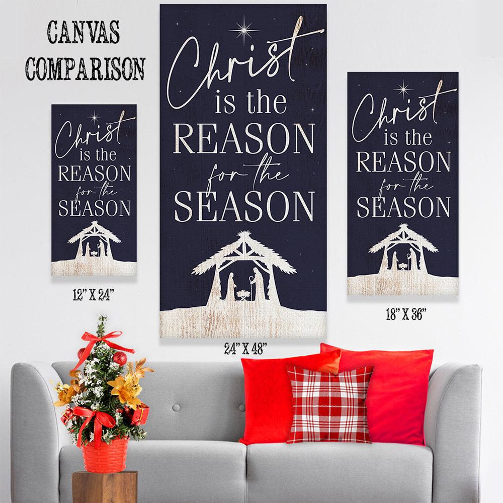 Christ Is The Reason - Canvas | Lone Star Art.