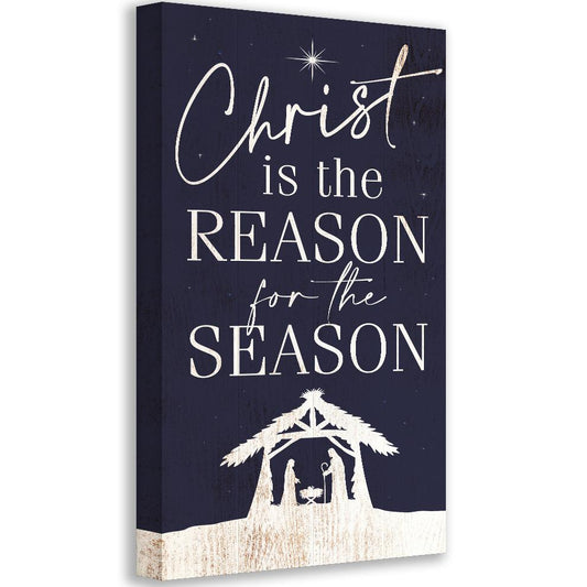 Christ Is The Reason - Canvas | Lone Star Art.
