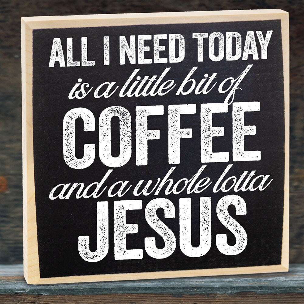 Coffee and Jesus - Wooden Sign Wooden Sign Lone Star Art 