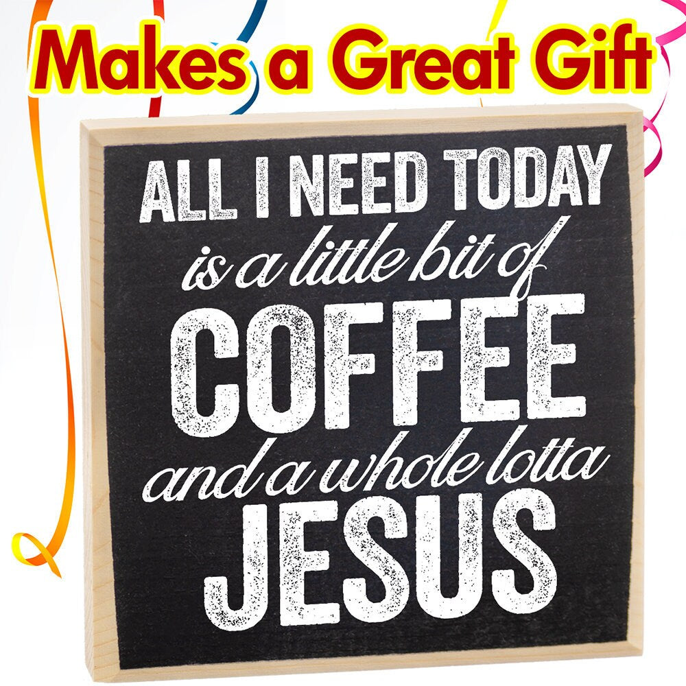 Coffee and Jesus - Wooden Sign Wooden Sign Lone Star Art 