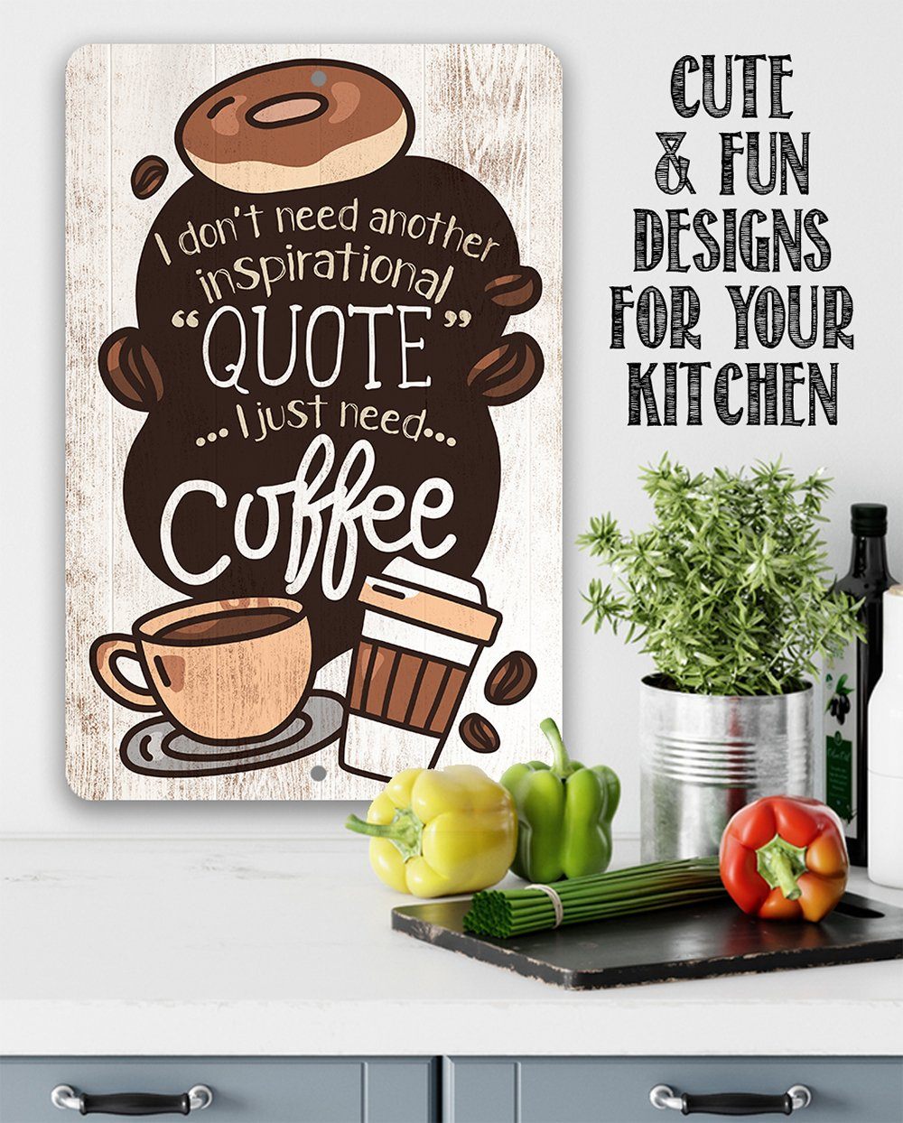 Coffee Inspirational Quote - Metal Sign | Lone Star Art.